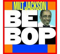 MILT JACKSON - Bebop [Import]
