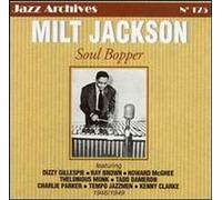 Milt Jackson - Soul Bopper 1946 [Import]