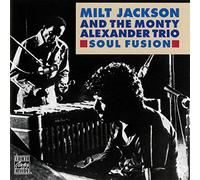 Milt Jackson & The Monty Alexander Trio - Soul Fusion
