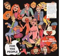MILT MATTHEWS INC. - for the people LP