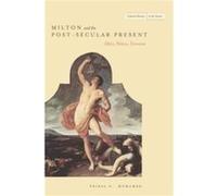 Milton and the PostSecular Present by Feisal Mohamed Feisal Mohamed (Auteur)