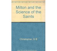 Milton and the Science of the Saints