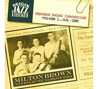 Milton Brown & His Musical Bro - Vol. 1-Western Swing Chronicle