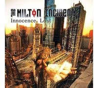 Milton Incident - Innocence Lost