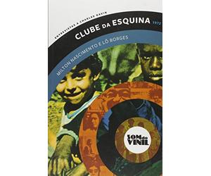Milton Nascimento e Lô Borges: Clube da esquina (1972): Som do Vinil, entrevistas com Charles Gavin