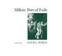 Milton: Poet of Exile (Second Edition)
