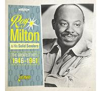 Milton, Roy - Greatest Hits 1946-1961 [Import]