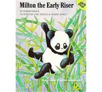 Milton the Early Riser Ariane Dewey, Jose Aruego, Robert Kraus (Auteur)