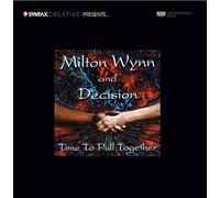Milton Wynn and Decision - Time to Pull Together [Import]