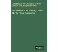 Milton's Ode on the Morning of Christ's Navity with an Introduction