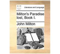 Milton's Paradise Lost, Book I.