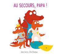 Mim et Crocus : Au secours, papa ! - Ella Charbon - Ecole Des Loisirs - broché - Album jeunesse
