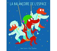 Mim & Crocus - La Balançoire De L'espace | Occasion