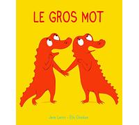 Mim et Crocus : Le gros mot