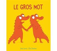 Mim et Crocus : Le gros mot