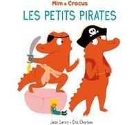 Mim et Crocus : Les petits pirates