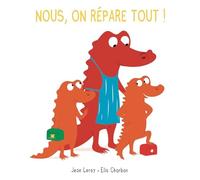 Mim et Crocus : Nous, on répare tout !