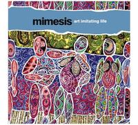 Mimesis - Art Imitating Life