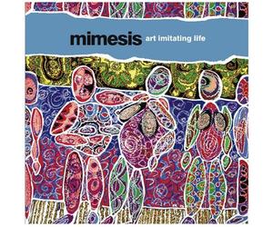 Mimesis - Art Imitating Life