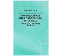 Mimesis, Genres And Post-Colonial Discourse