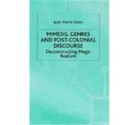 Mimesis, Genres and Post-Colonial Discourse Jean-Pierre Durix (Auteur)