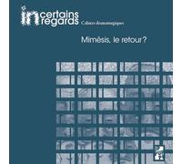 Mimèsis, le retour ?