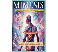 Mimesis: My Interrogation of the Figurative Word