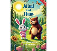 Mimi and Hum: An adventure in the forest