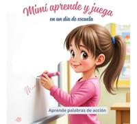 Mimí aprende y juega: en un día de escuela