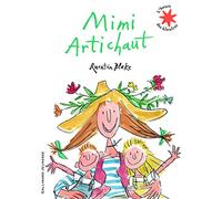 Mimi Artichaut - L'heure des histoires - De 4 à 6 ans