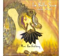 Mimi Barthélémy - La Belle Siwa-Contes D'haiti