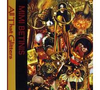 Mimi Betinis - All That Glitters