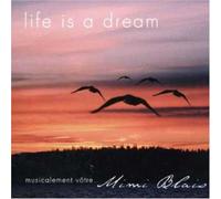 Mimi Blais - Life is a Dream/Musicalement [Import]