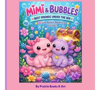 Mimi & Bubbles: Best friends under the sea
