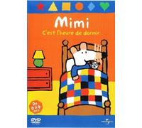 Mimi - C'est L'heure De Dormir
