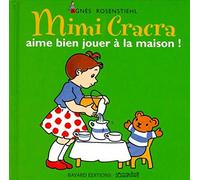 Mimi Cracra aime bien jouer à la maison !