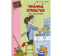 Mimi Cracra en cuisine