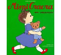 Mimi Cracra en vacances