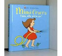 Mimi Cracra, l'eau, elle aime ça !