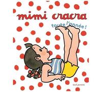 Mimi Cracra - Toute L'année !