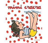 Mimi Cracra: Toute l'année