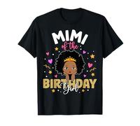 Mimi de The Birthday Girl Melanin Afro Girl Princess T-Shirt