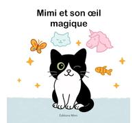 Mimi et son oeil magique
