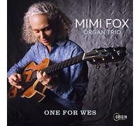 Mimi Fox Organ Trio – One for Wes – CD