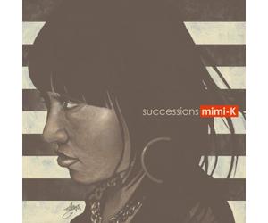 Mimi-K - Successions [Import]