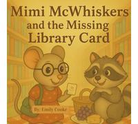 Mimi McWhiskers and the Missing Library Card