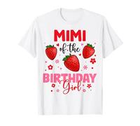 Mimi of The Birthday Girl Fraise Anniversaire Fête de Famille T-Shirt