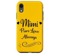Mimi Pure Love Always - Grand-mère préférée de la Famille des Petits-Enfants Coque pour iPhone XR