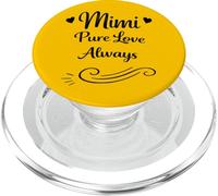 Mimi Pure Love Always - Grand-mère préférée de la Famille des Petits-Enfants PopSockets PopGrip pour MagSafe
