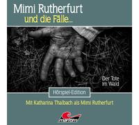 Mimi Rutherfurt und die Fälle - Mimi Rutherfurt 61: der Tote im Wald [Import]